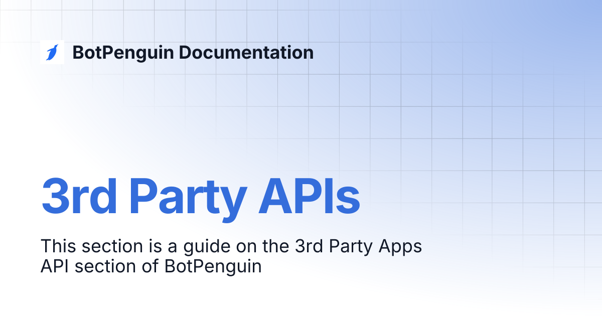 3rd Party APIs | BotPenguin Documentation