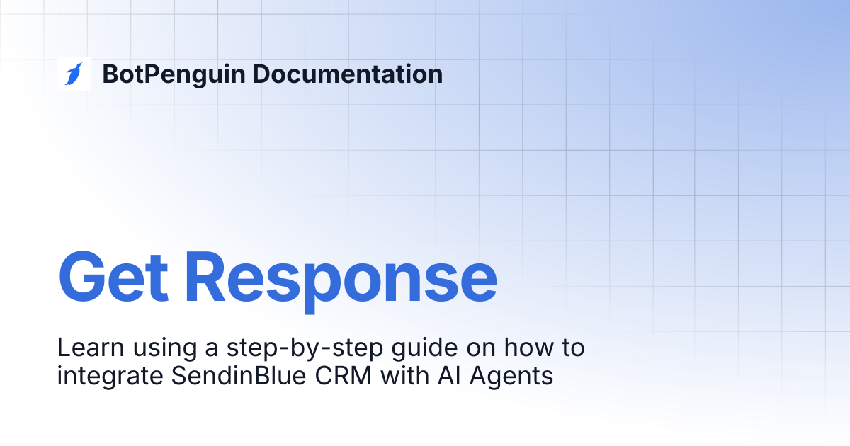 Get Response | BotPenguin Documentation