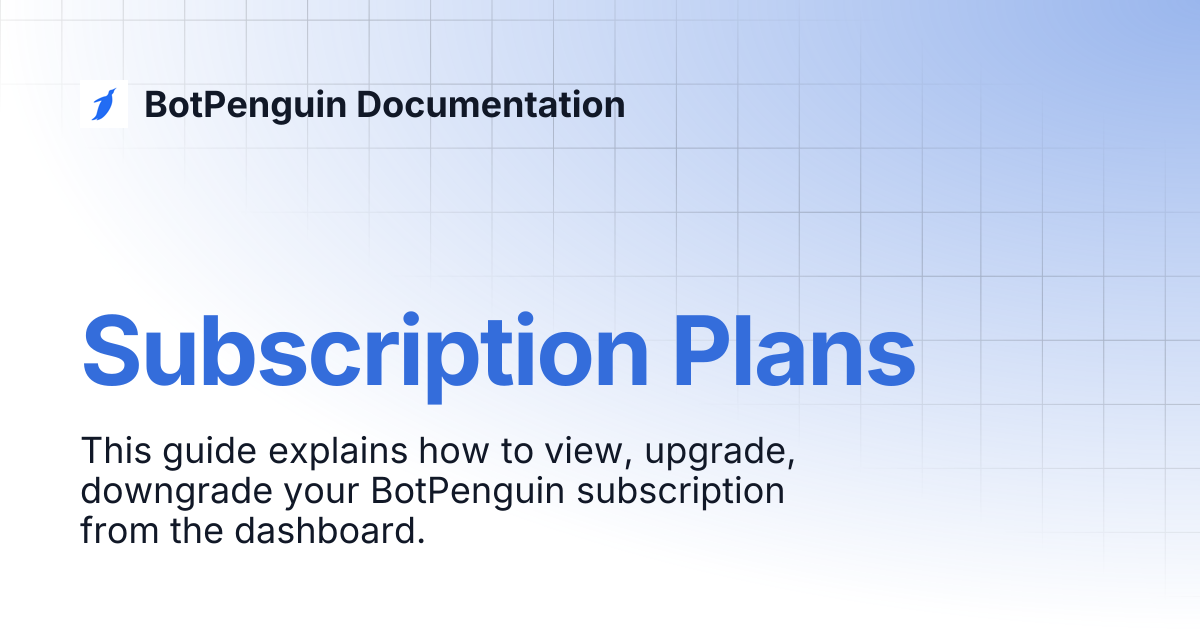 Subscription Plans | BotPenguin Documentation
